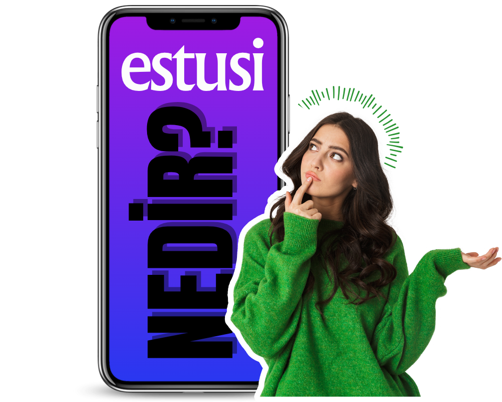 estusi_nedir